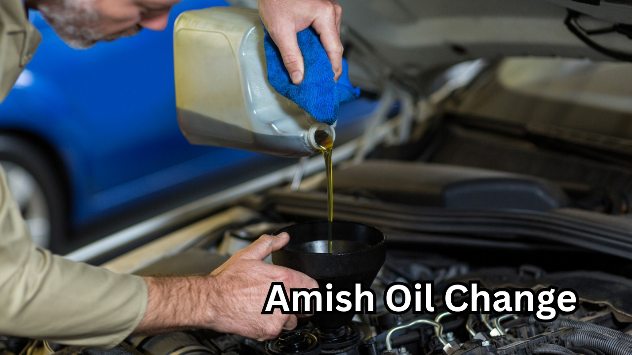 Amish Oil Change – A Complete Guide to the Old-Fashioned, Eco-Friendly, and DIY Approach to Car Maintenance