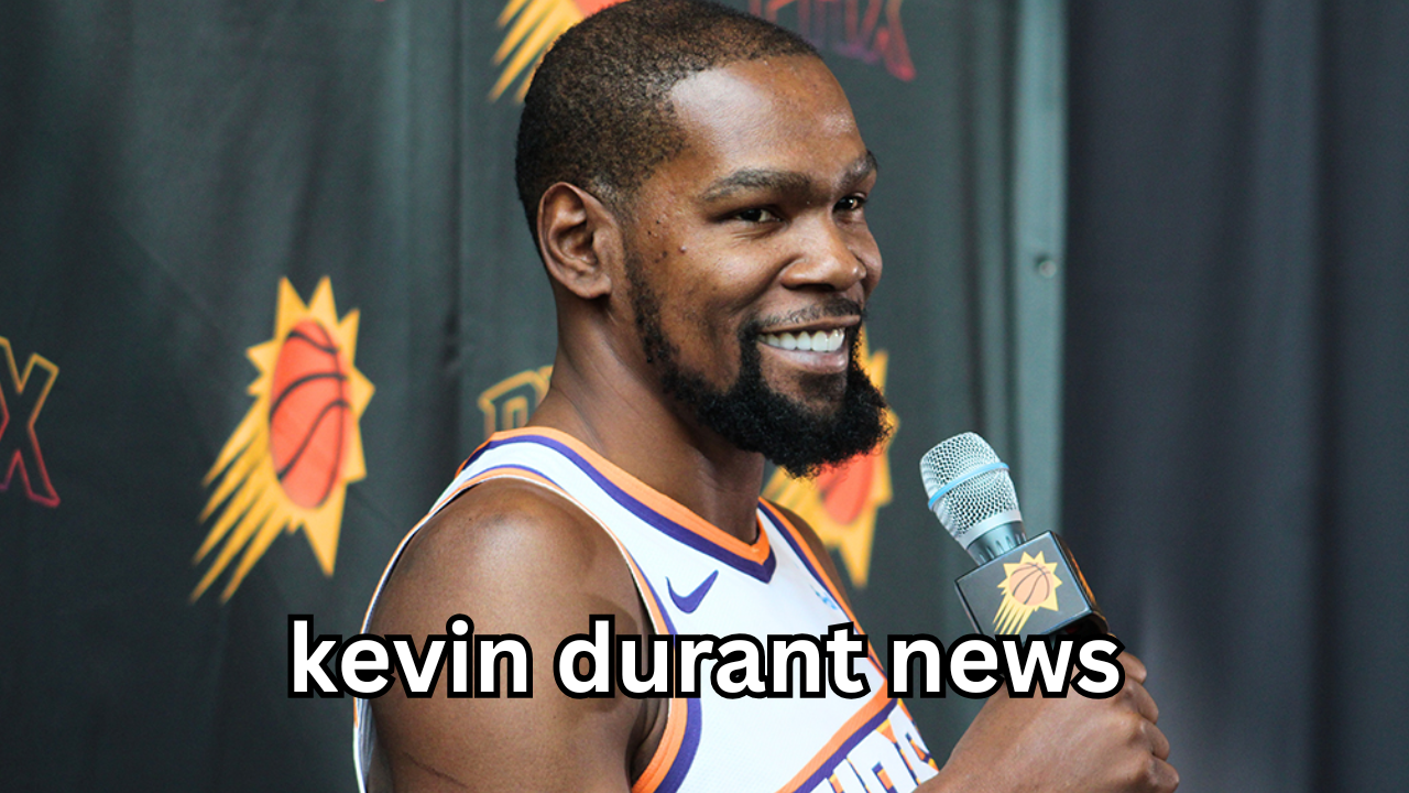 Kevin Durant News: Latest Updates, Career Highlights, and What’s Next for the NBA Superstar