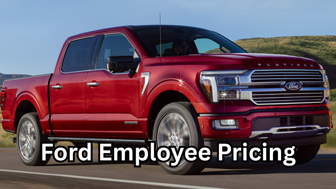 Ford Employee Pricing: How It Works, Benefits, and How You Can Save Big