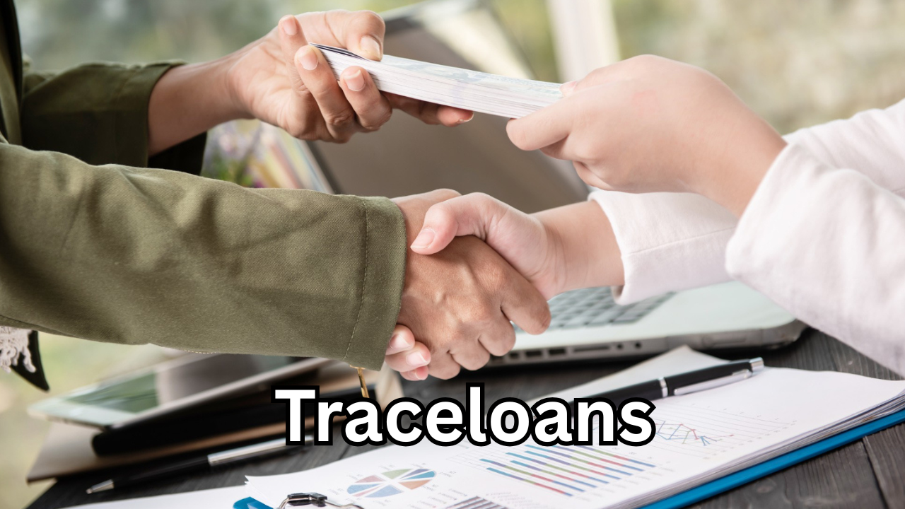Traceloans: Everything You Need to Know About This Growing Financial Search Trend