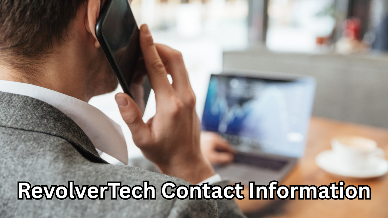 RevolverTech Contact Information: How to Reach the Comapany, Support Channels, and Customer Service Guide