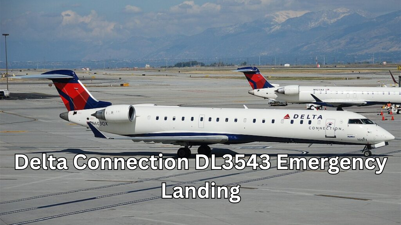 Delta Connection DL3543 Emergency Landing: What Happened, Why It Matters, and What Passengers Should Know