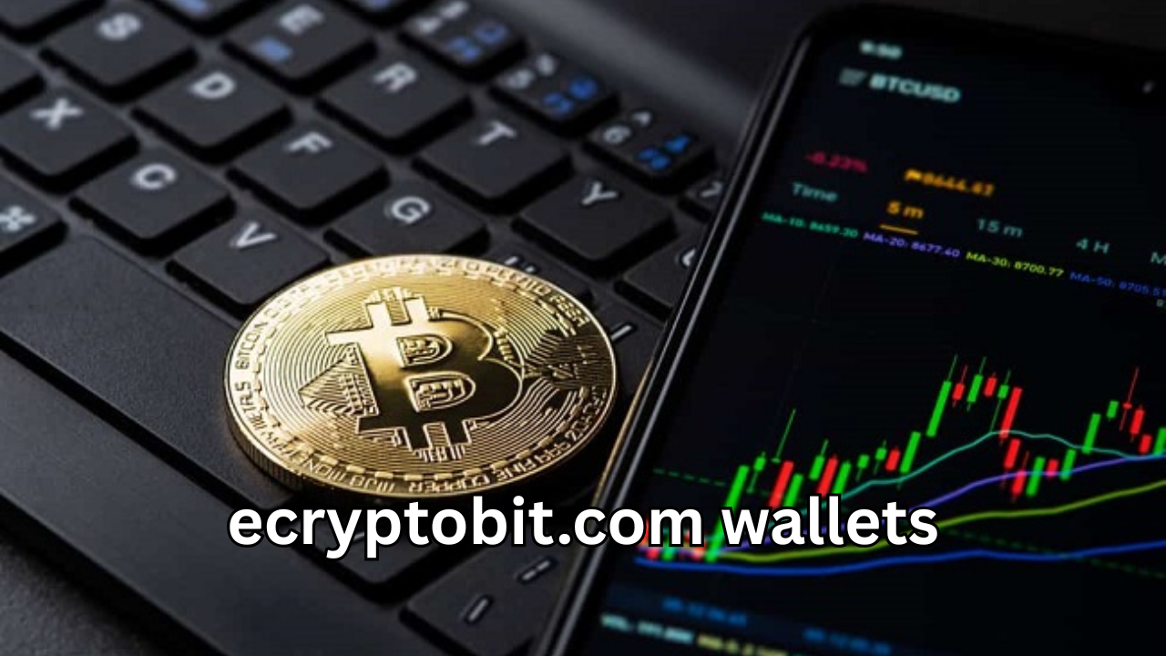 ecryptobit.com wallets: A Powerful and Secure Choice for Digital Asset Safety